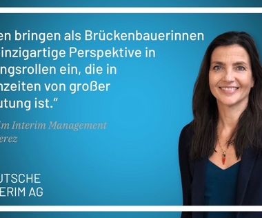 Für Diana Perez sind Interim Managerinnen Brückenbauerinnen in Krisen.
